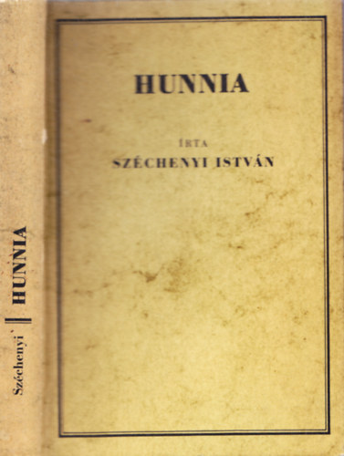 Szchenyi Istvn - Hunnia (reprint)
