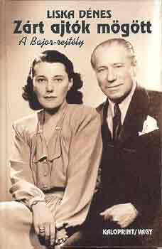 Liska Dénes - Zárt ajtók mögött (A Bajor-rejtély)