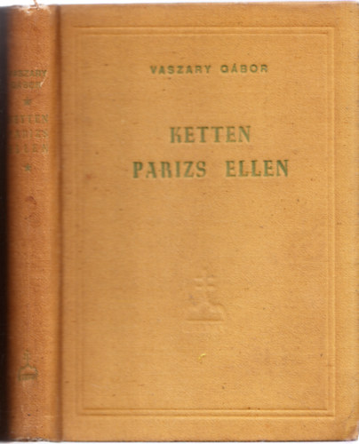 Vaszary Gbor - Ketten Prizs ellen (Argentin kiads)
