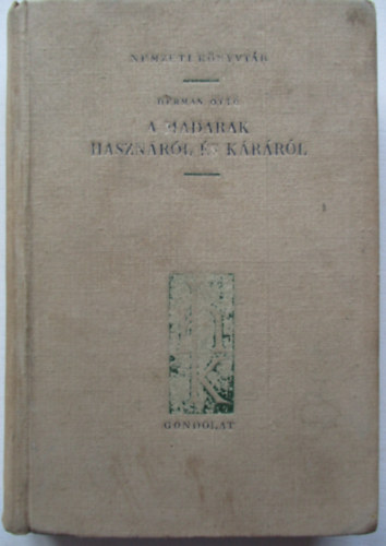 Herman Ott - A madarak hasznrl s krrl