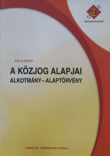 Kllai Gbor - A kzjog alapjai