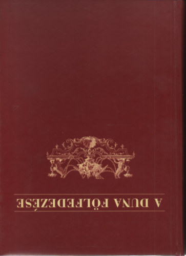 De�k Antal Andr�s - A Duna f�lfedez�se (Danubius Pannonico-mysicus I.)