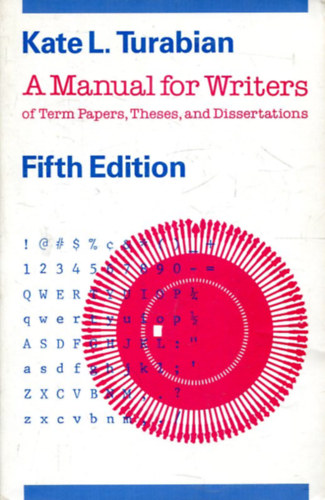 Kate L. Turabian - A Manual for Writers of Term Papers, Theses, and Dissertations