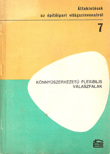 Jakab Istv�n - K�nny�szerkezet� flexibilis v�laszfalak