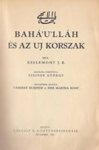 bahá'u'lláh és az uj korszak