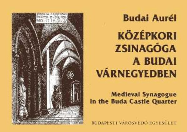 Budai Aurl - Kzpkori zsinagga a budai vrnegyedben