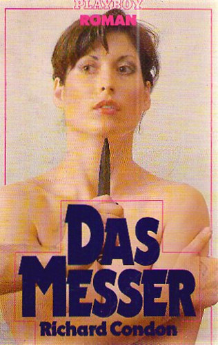 Richard Condon - Das Messer