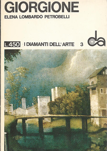 Elena Lombardo Petrobelli - Giorgione (I Diamanti Dell Arte)