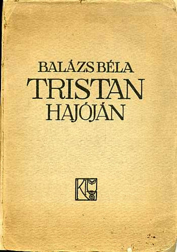 Balzs Bla - Tristan hajjn
