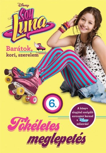 Soy Luna 6. - Tkletes meglepets