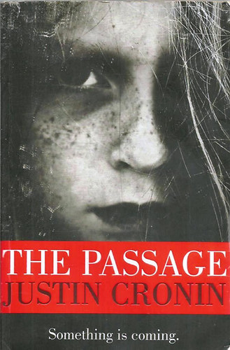 Justin Cronin - The Passage