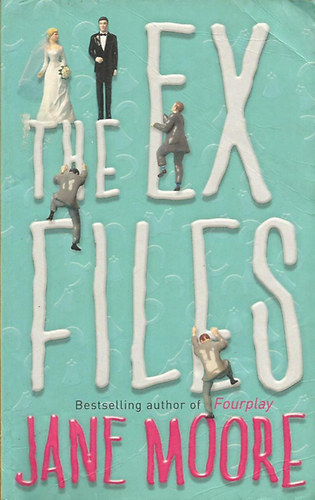 Jane Moore - The Ex-Files