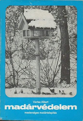 VErtse Albert - Mad�rv�delem (mesters�ges mad�rtelep�t�s)