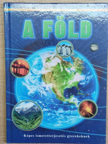 A F�ld - K�pes ismeretterjeszt�s gyerekeknek