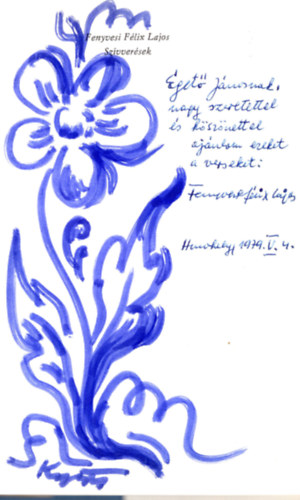 Fenyvesi F�lix Lajos - Sz�vver�sek - vers - dedik�lt