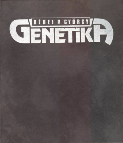 Rdei P. Gyrgy - Genetika