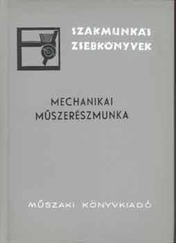 Cserfalvi Gyrgy - Mechanikai mszerszmunka