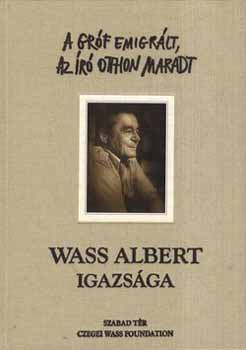 Szabad Tr Kiad - Wass Albert igazsga