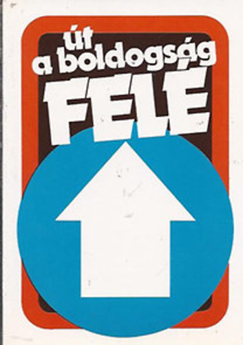 �t a boldogs�g fel�