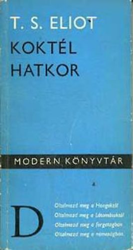 T. S. Eliot - Koktl hatkor