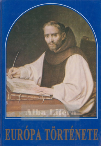 Gunst Péter (szerk.) - Európa története