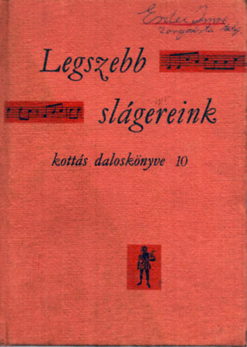 Legszebb slgereink kotts dalosknyve 10