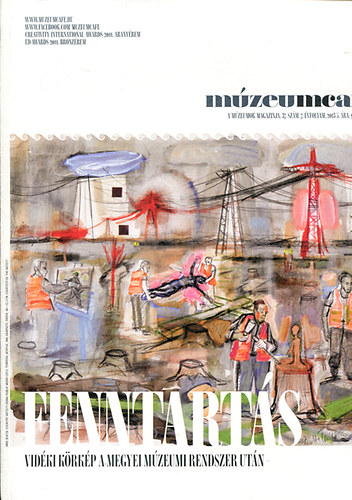 Mzeumcaf - Fenntarts Vidki krkp a megyei mzeumi rendszer utn 2013/5