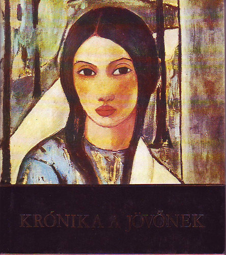 Kr�nika a j�v�nek