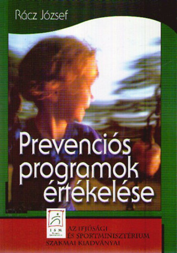 Rácz József - Prevenciós programok értékelése