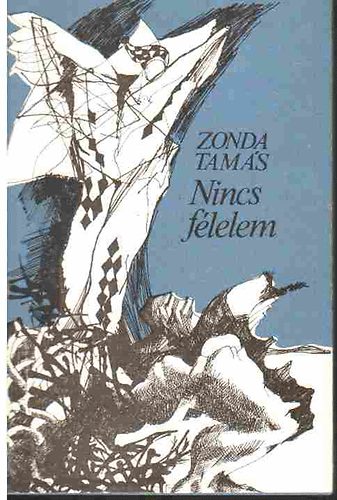 Zonda Tams - Nincs flelem