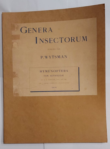 P. Wytsman - Genera Insectorum (Hymenoptera Fam. Bethylidae) - 1908 - (A rovarok fajti)