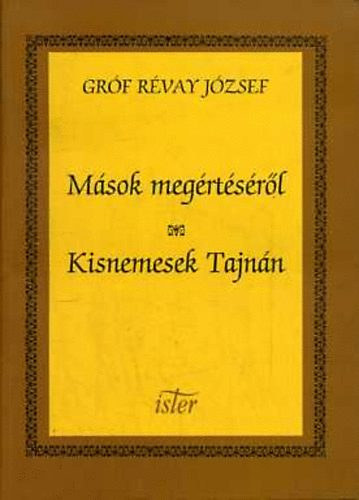 Rvay Jzsef - Msok megrtsrl - Kisnemesek Tajnn