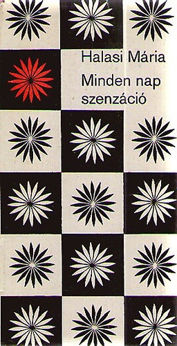 Halasi Mria - Minden nap szenzci