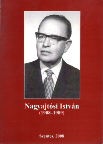 Mszros Jlia szerk. - Nagyajtsi Istvn ( 1908-1989)