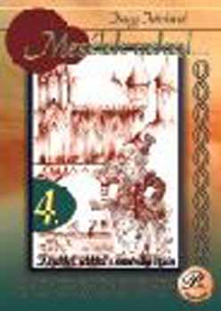 Nagy Istv�nn� - Mes�lek neked... 4. - �rt� olvas�ssal a mes�k vil�g�ban