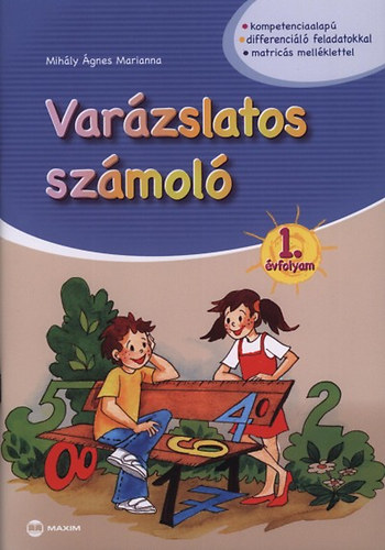 Mihly gnesmarianna - Varzslatos szmol 1. vfolyam