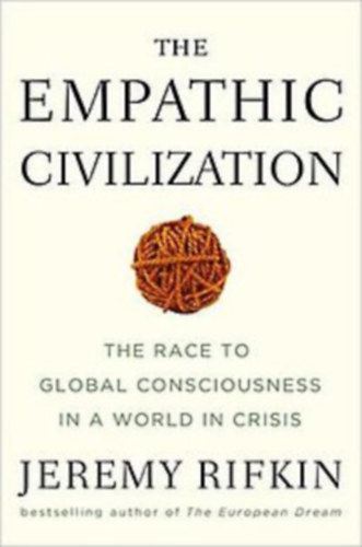 Jeremy Rifkin - The Empathic Civilization