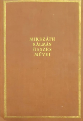 Miksz�th K�lm�n - Cikkek �s karcolatok XIV.