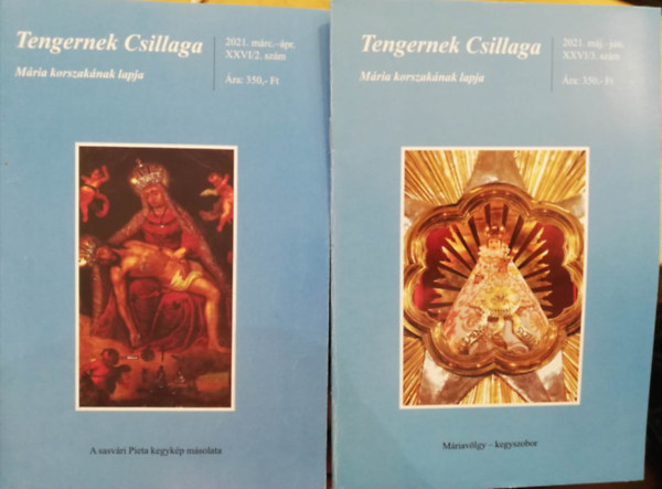 2 lapsz�m Tengernek csillaga M�ria korszak�nak lapja (2021. m�rc-�pr.. �s 2021. m�j.-j�n.)