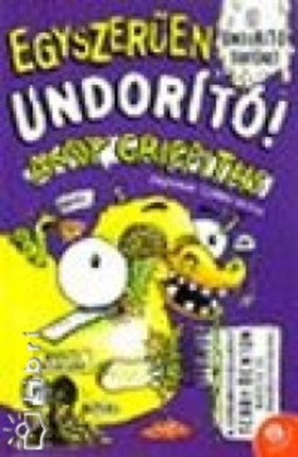 Terry; Andy Griffiths Denton - Egyszerűen undorító!