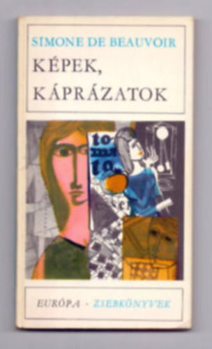 Simone de Beavoir - K�pek, k�pr�zatok