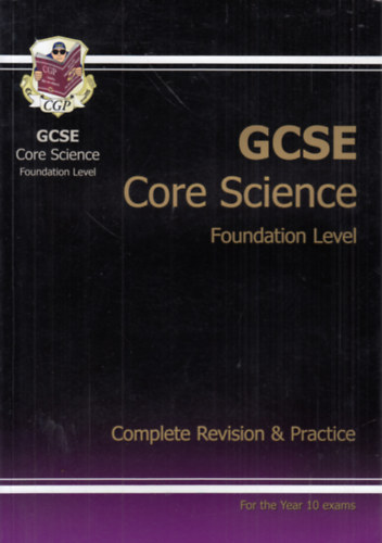 GCSE Core Science (Foundation Level) - Complete Revision & Practice