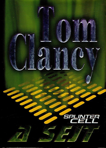 Tom Clancy - A sejt