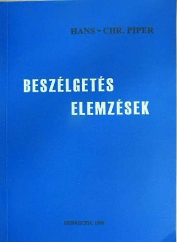 Hans-Chr. Piper - Beszélgetés elemzések
