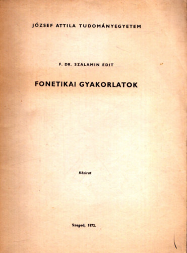 F. Dr. Szalamin Edit - Fonetikai gyakorlatok (1972)