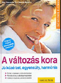 Ingeborg Karger - A változás kora - jó közérzet, egyensúly, harmónia