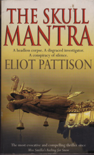 Eliot Pattison - The Skull Mantra