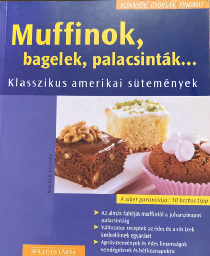 Volker Eggers - Muffinok, bagelek, palacsint�k... - Klasszikus amerikai s�tem�nyek