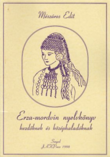 Mszros Edit - Erza-mordvin nyelvknyv - 	Kezdknek s kzphaladknak