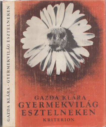 Gazda Kl�ra - Gyermekvil�g Esztelneken